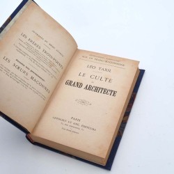 ABAO Franc-Maçonnerie [Anti-maçonnerie] Taxil (Léo) - Le Culte du Grand Architecte.