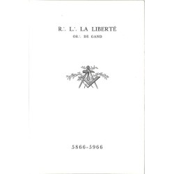ABAO Franc-Maçonnerie R.·. L.·. La Liberté Or.·. de Gand 5866 - 5966.