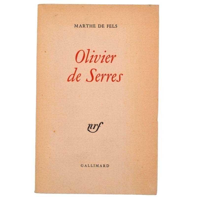 ABAO Grands papiers Fels (Marthe de) - Olivier de Serres. EO num.