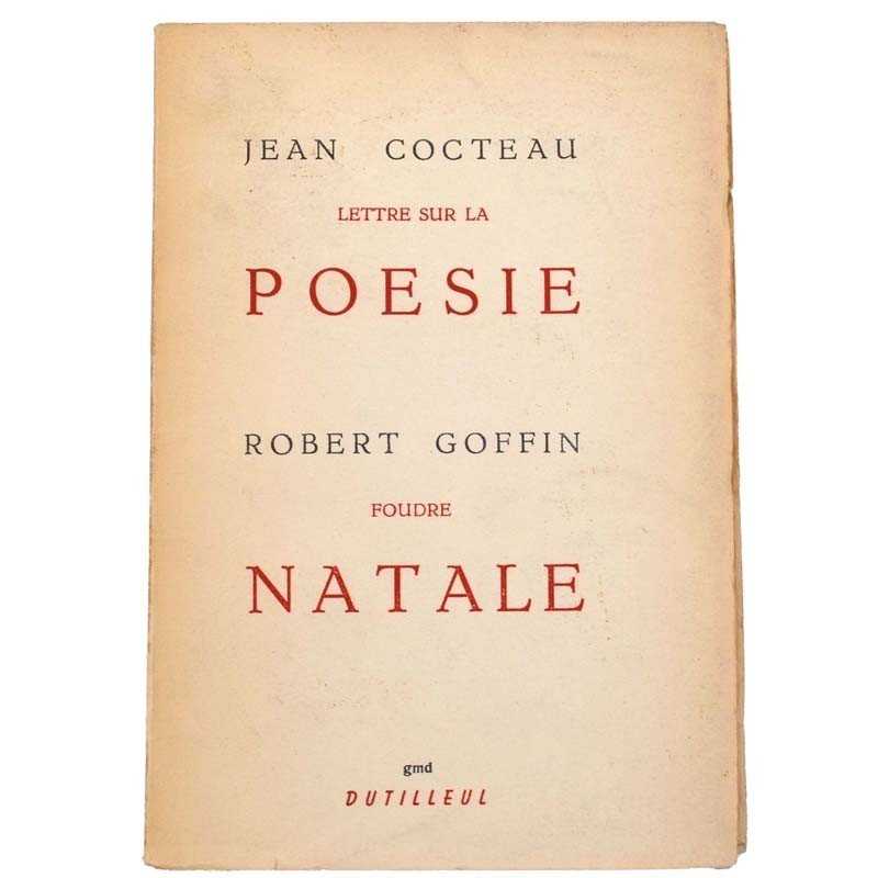 ABAO Poésie Cocteau (Jean) - Lettres sur la poésie. / Goffin (Robert) - Foudre natale.