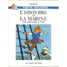 ABAO Bandes dessinées Tintin raconte ... L'Histoire de la marine des origines à 1700.
