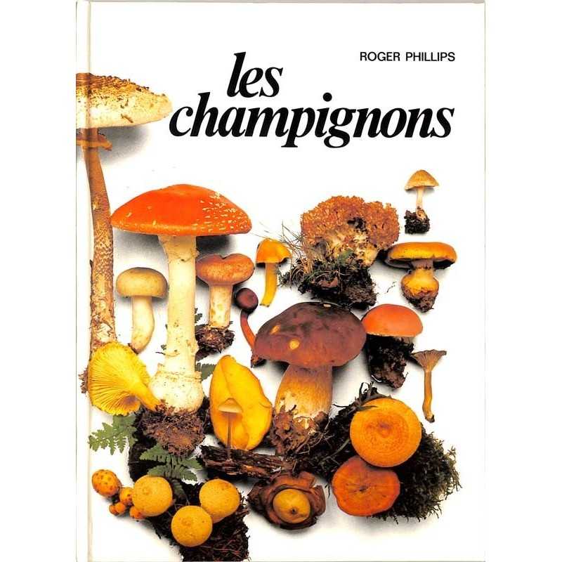 ABAO Sciences naturelles Phillips (Roger) - Les Champignons.
