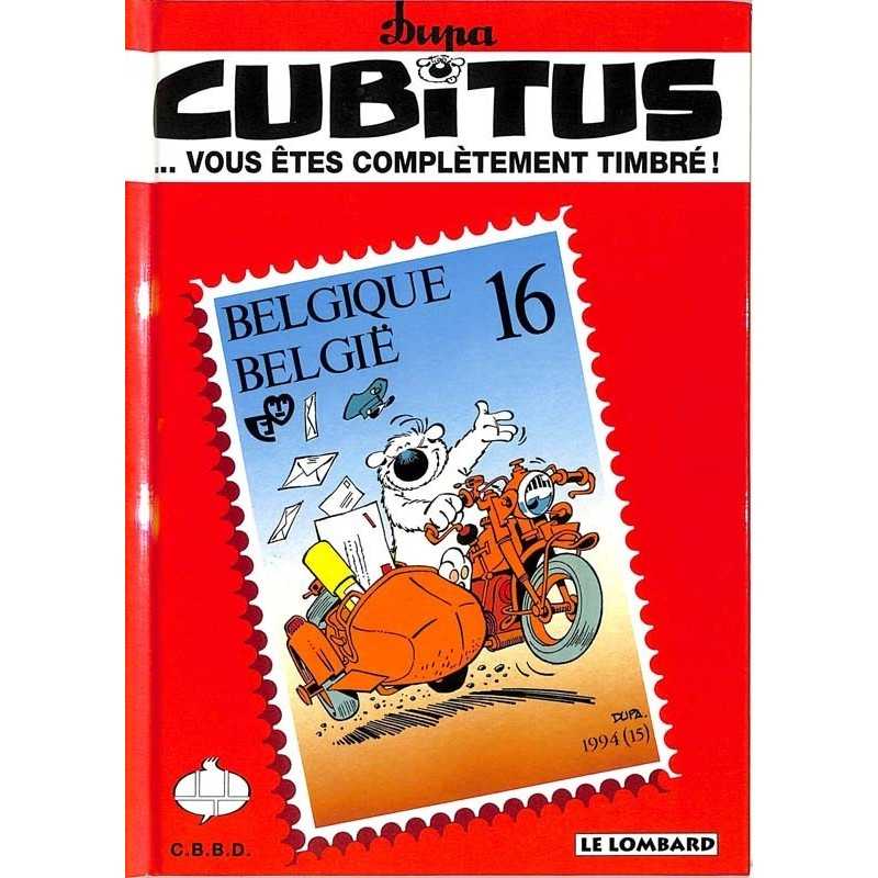 ABAO Bandes dessinées Cubitus... vous êtes complètement timbré ! TL. 1000 ex. n & s.