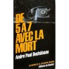 ABAO Littérature populaire Duchâteau (André-Paul) - De 5 à 7 avec la mort. + Dédicace.