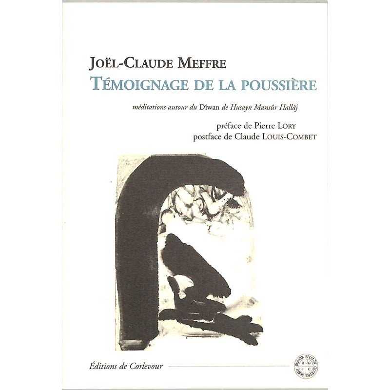 ABAO Romans Meffre (Joël-Claude) - Témoignage de la poussière.