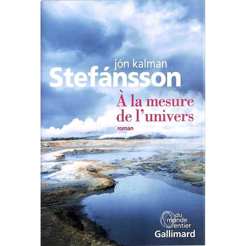 ABAO Romans Stefánsson (Jón Kalman) - À la mesure de l'univers.