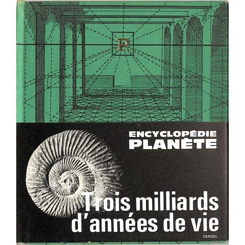 ABAO Sciences & technologies [Encyclopédie Planète] Trois milliards d'années de vie.