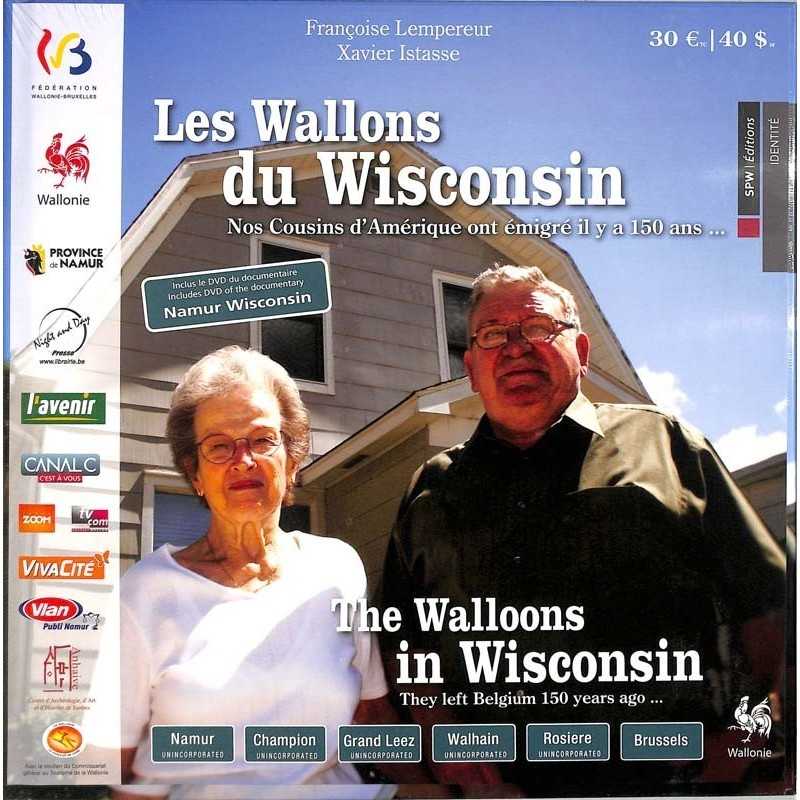 ABAO Amérique du Nord Lempereur (Françoise) & Istasse (Xavier) - Les Wallons du Wisconsin. ABAO Amérique du Nord Lempereur (Françoise) & Istasse (Xavier) - Les Wallons du Wisconsin.