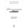 ABAO Franc-Maçonnerie Bolle de Bal (Marcel) & Fontaine (Jacques) - La Franc-maçonnerie en débat.