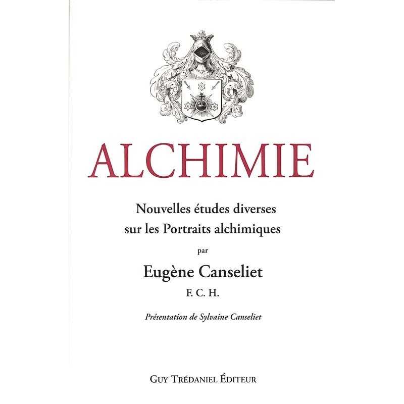 ABAO Franc-Maçonnerie Canseliet (Eugène) - Alchimie, Nouvelles études diverses sur les portraits alchimiques.