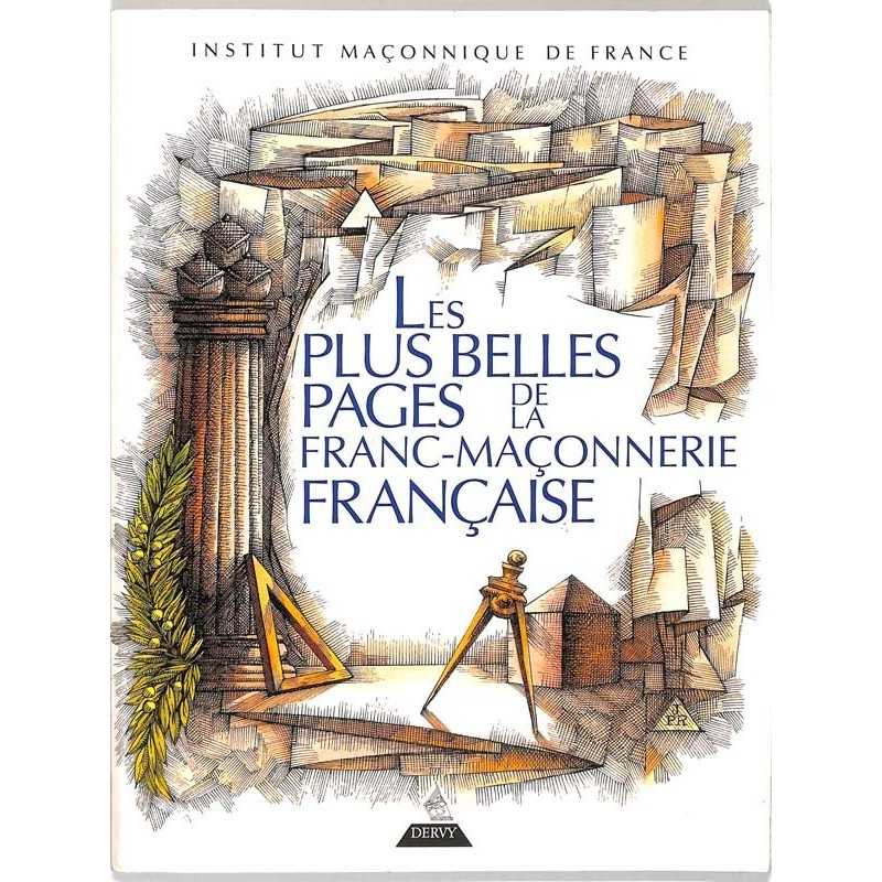 ABAO Franc-Maçonnerie Les Plus Belles Pages de la Franc-Maçonnerie française. ABAO Franc-Maçonnerie Les Plus Belles Pages de la Franc-Maçonnerie française.