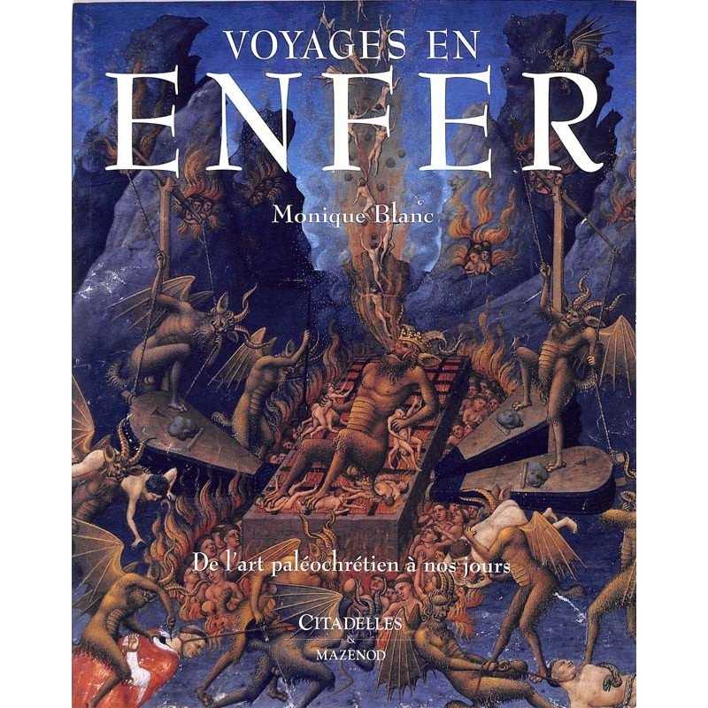 ABAO Arts [Beaux-Arts] Blanc (Monique) - Voyages en enfer.