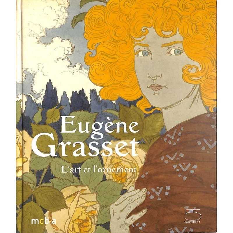 ABAO Peinture, gravure, dessin [Grasset (Eugène] Lepdor (Catherine) - Eugène Grasset 1845-1917.