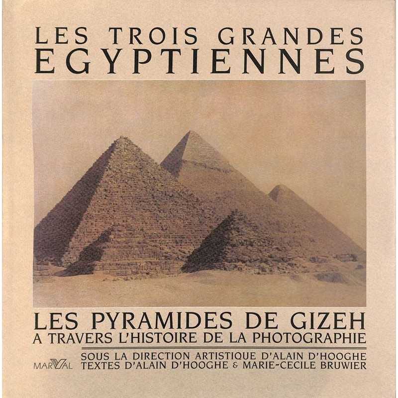 ABAO Egyptologie D'Hooghe (Alain) & Bruwier (Marie-Cécile) - Les Trois grandes égyptiennes. ABAO Egyptologie D'Hooghe (Alain) & Bruwier (Marie-Cécile) - Les Trois grandes égyptiennes.