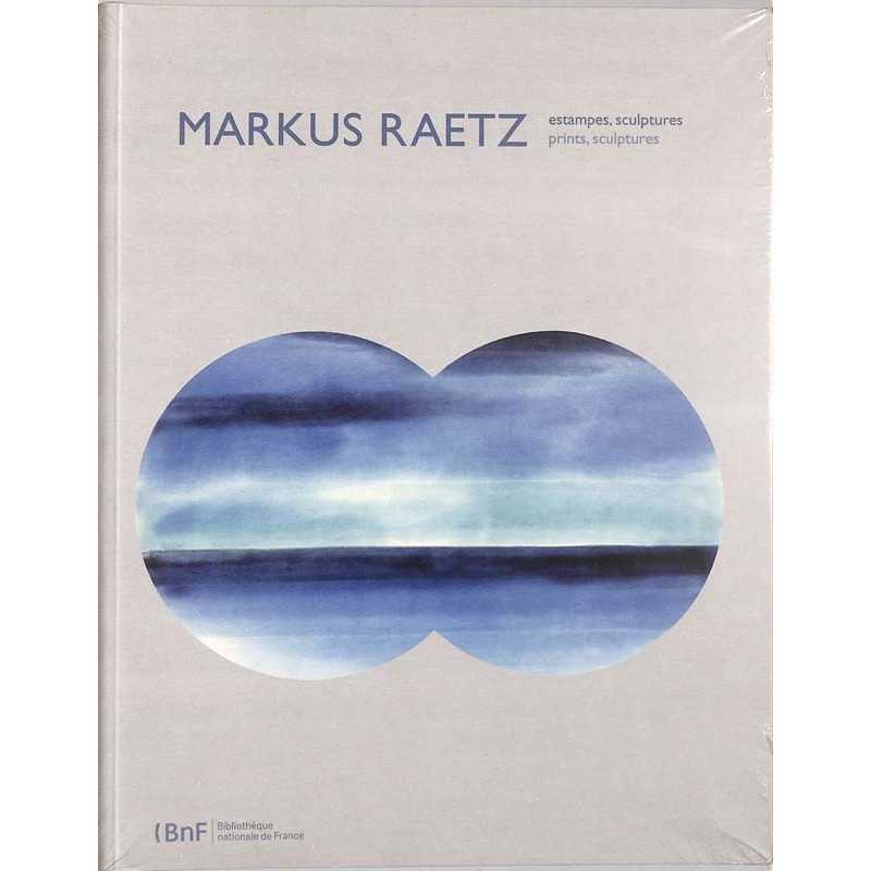 ABAO Peinture, gravure, dessin [Raetz (Markus)] Miessner (Marie-Cécile) & Cadot (Farideh) - Markus Raetz, estampes, sculptures.
