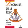 ABAO Franc-Maçonnerie Pozarnik (Alain) - Le Secret de la Rose.