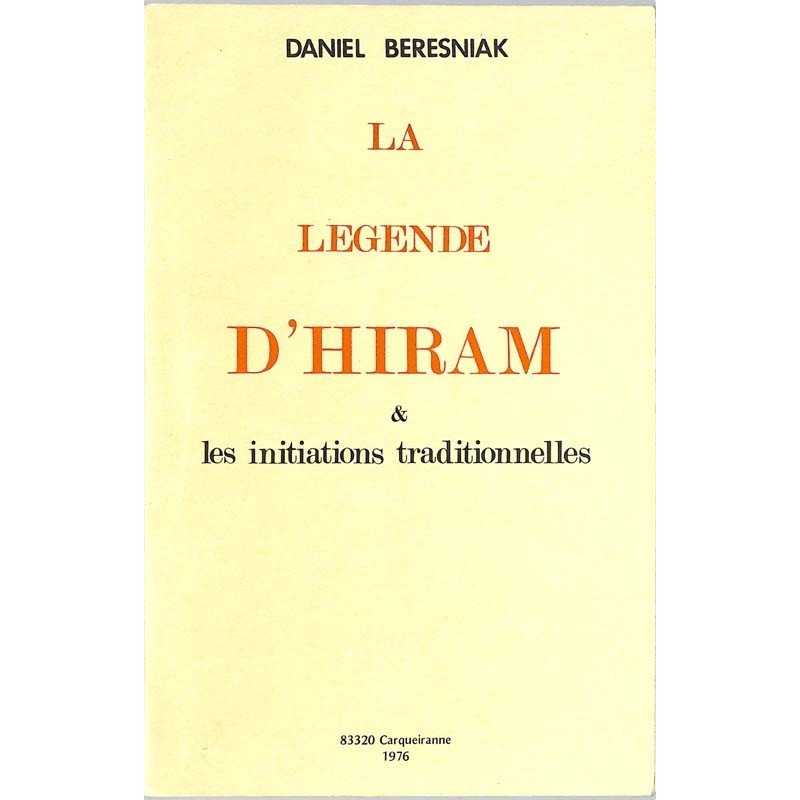 ABAO Franc-Maçonnerie Beresniak (Daniel) - La Légende d'Hiram.