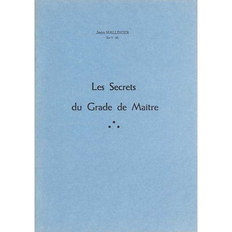 ABAO Franc-Maçonnerie Mallinger (Jean) - Les Secrets du grade de maître.