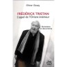 ABAO Franc-Maçonnerie Gissey (Olivier) - Frédérik Tristan, l'appel de l'Orient intérieur.