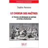 ABAO Franc-Maçonnerie Perenne (Sophie) - Le Chœur des maîtres.