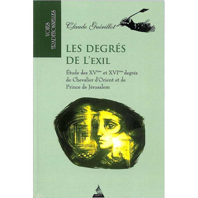 ABAO Franc-Maçonnerie Guerillot (Claude) - Les degrés de l'exil.