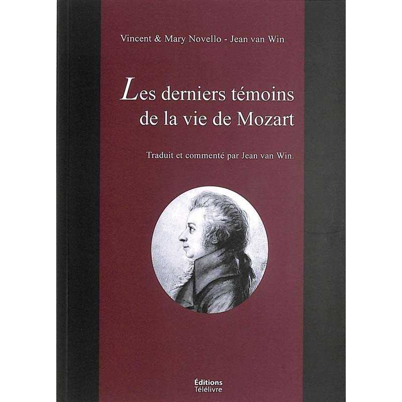ABAO Franc-Maçonnerie Novello (Vincent et Marie) & Win (Jean, van) - Les Derniers témoins de la vie de Mozart.