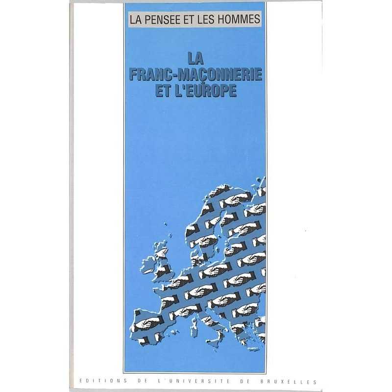 ABAO Franc-Maçonnerie La Franc-maçonnerie et l'Europe.