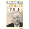 ABAO Franc-Maçonnerie thibon (Gustave) - L'Ignorance étoilée.