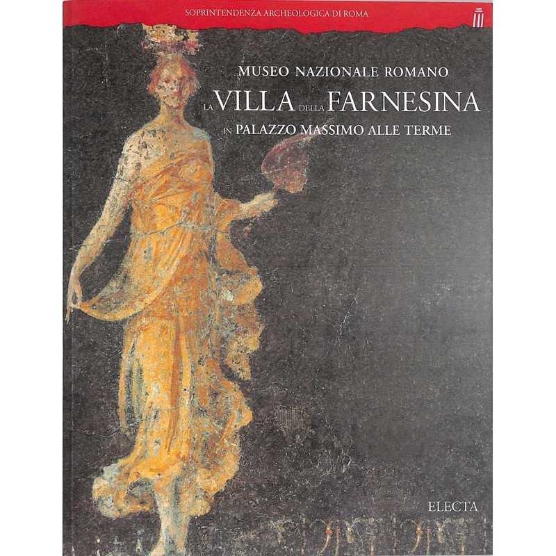 ABAO Arts [Arts décoratifs] La Villa della Farnesina in palazzo Massimo alle terme.