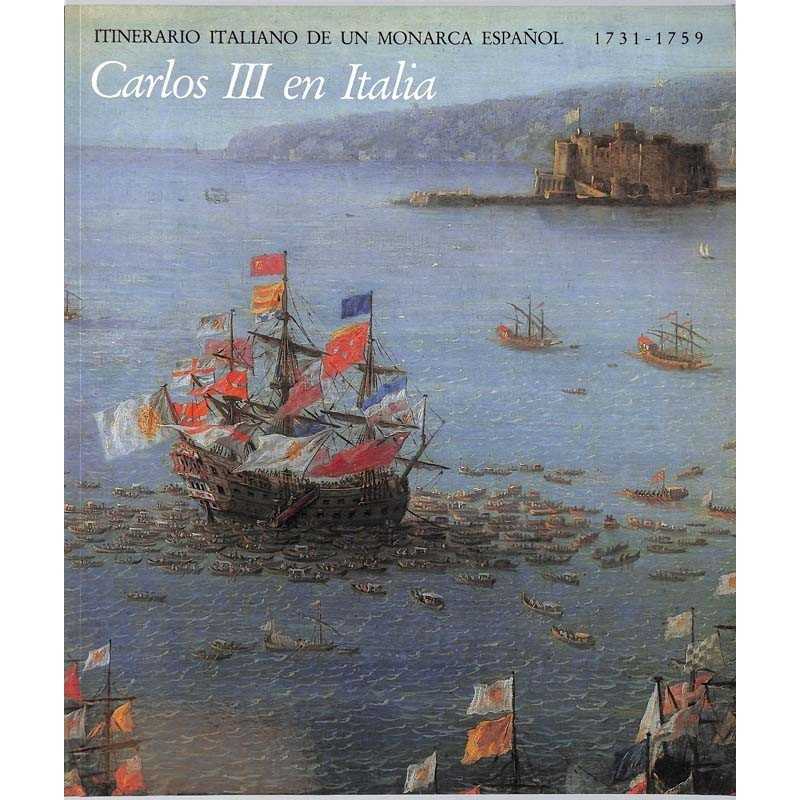 ABAO Histoire [Italie] Carlos III en Italia.