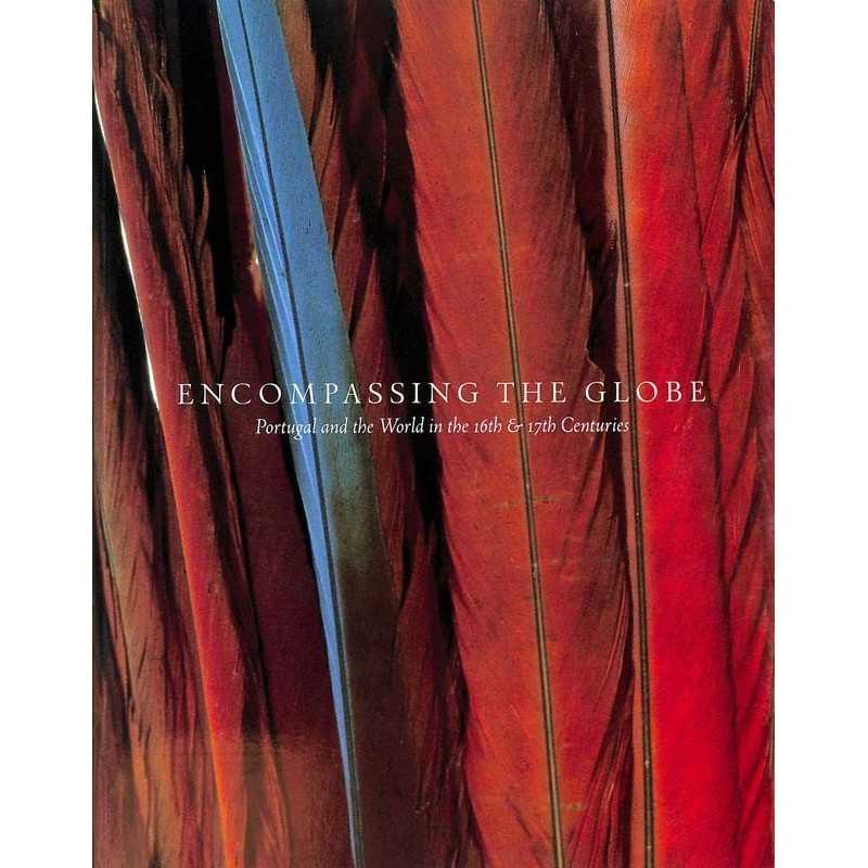 ABAO Histoire [Portugal] Levenson ( Jay A.) - Encompassing the globe. Portugal and the World in the 16th & 17th Centuries.