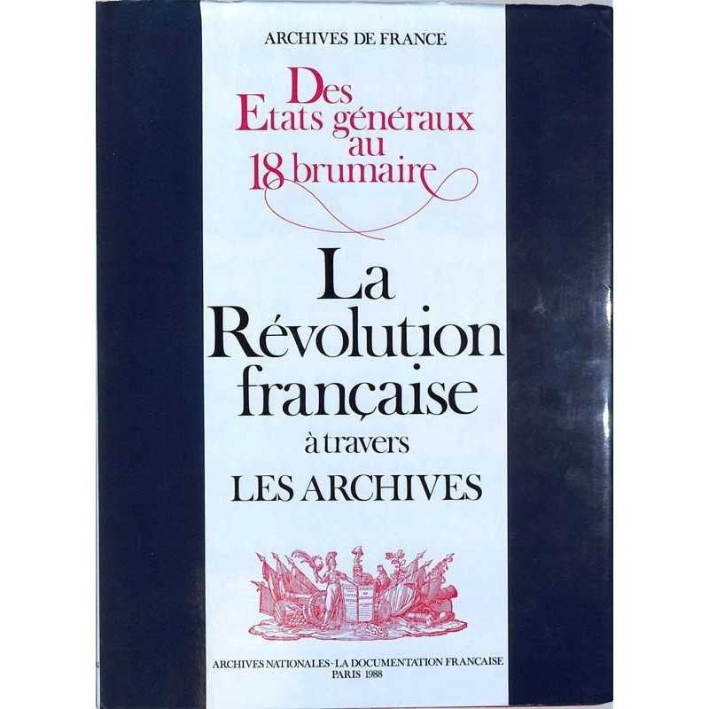 ABAO Histoire [18 s.] La Révolution Française à travers les archives.