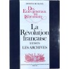 ABAO Histoire [18 s.] La Révolution Française à travers les archives.