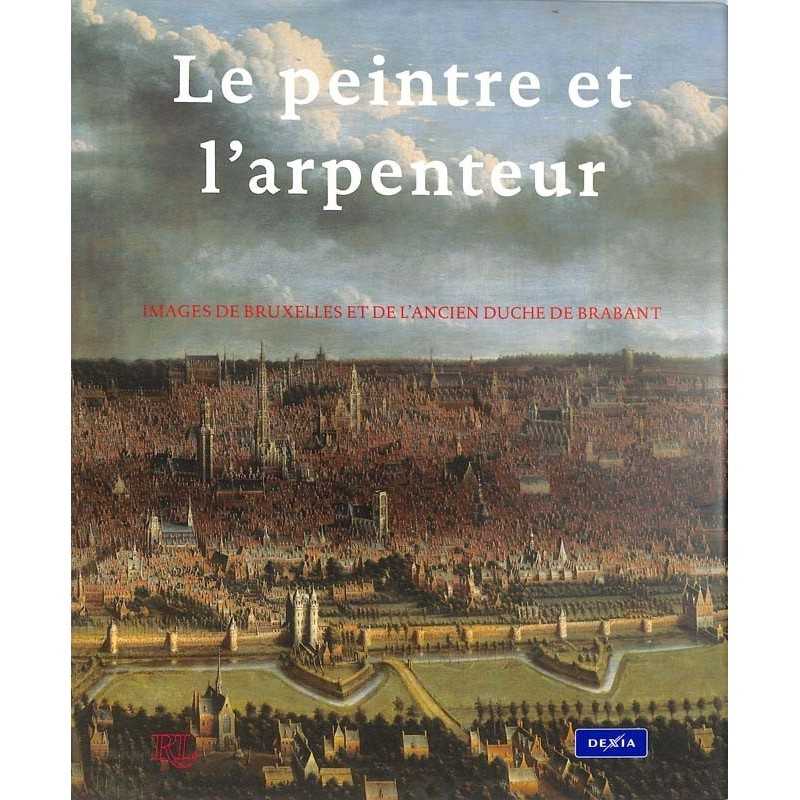 ABAO Belgique [Bruxelles] Le Peintre et l'arpenteur.