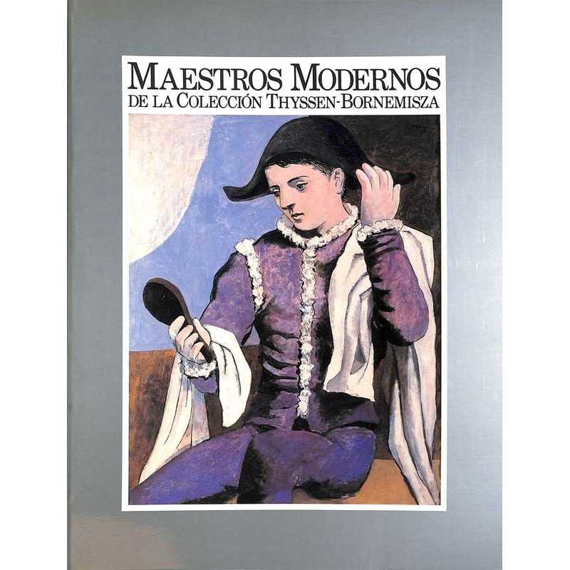 ABAO Arts [Beaux-Arts] Maestros modernos de la coleccion Thyssen-Bornemiza.