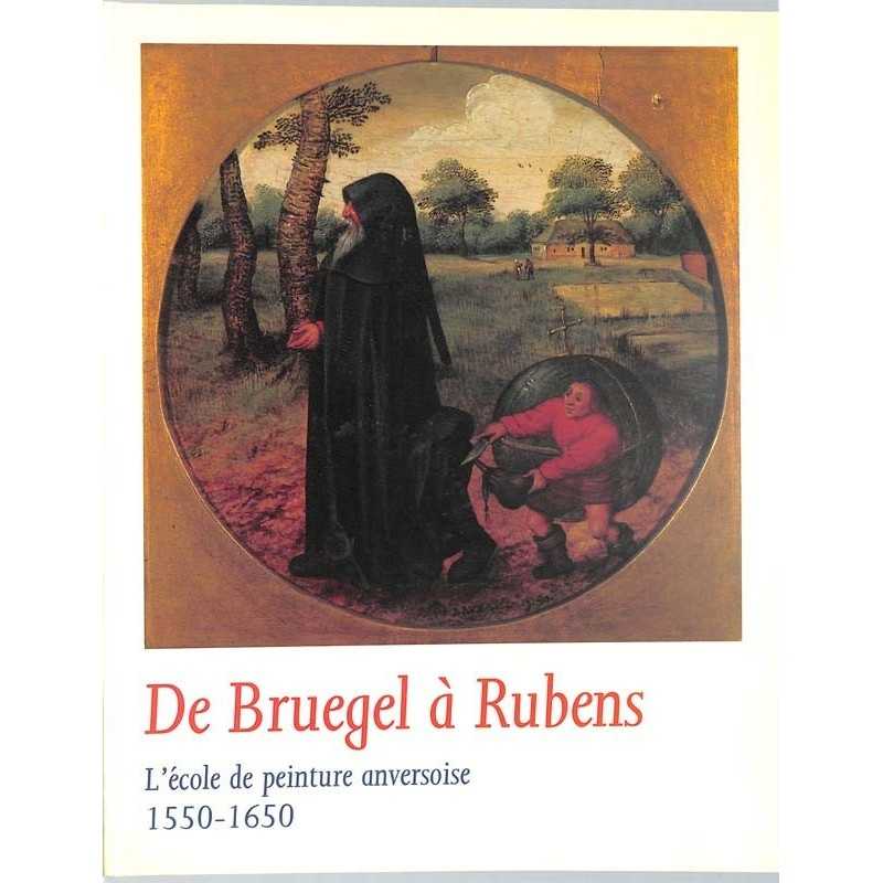 ABAO Arts [Beaux-Arts] De Bruegel à Rubens. 1550-1650.