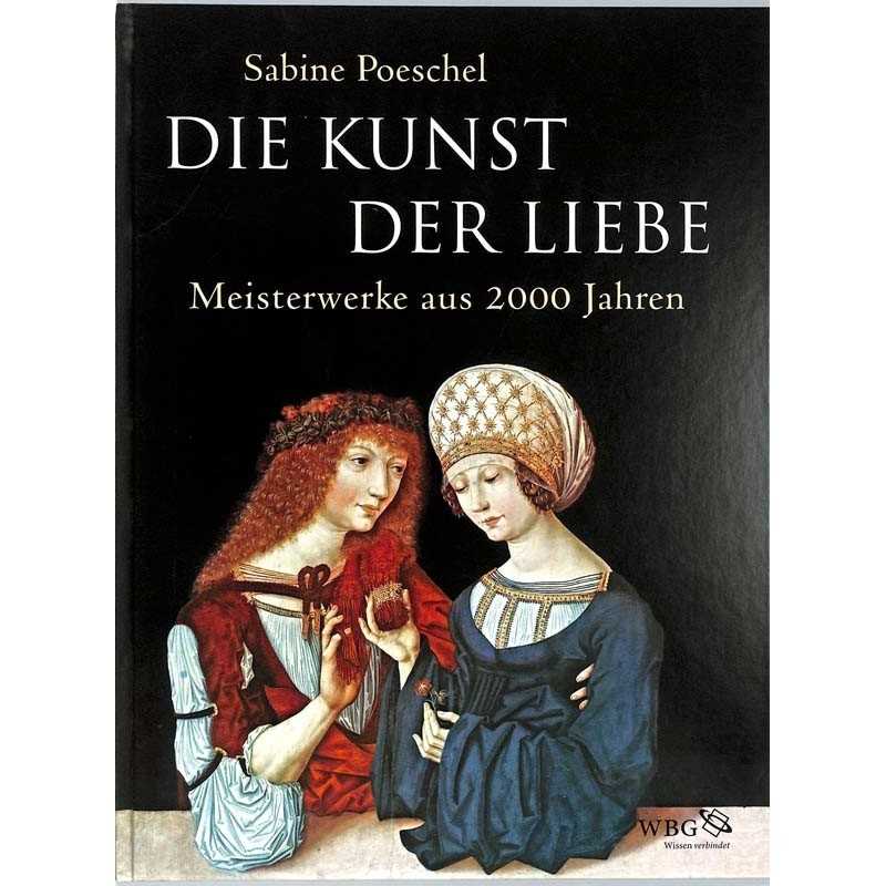 ABAO Arts [Beaux-Arts] Poeschel (Sabine) - Die Kunst der Liebe.