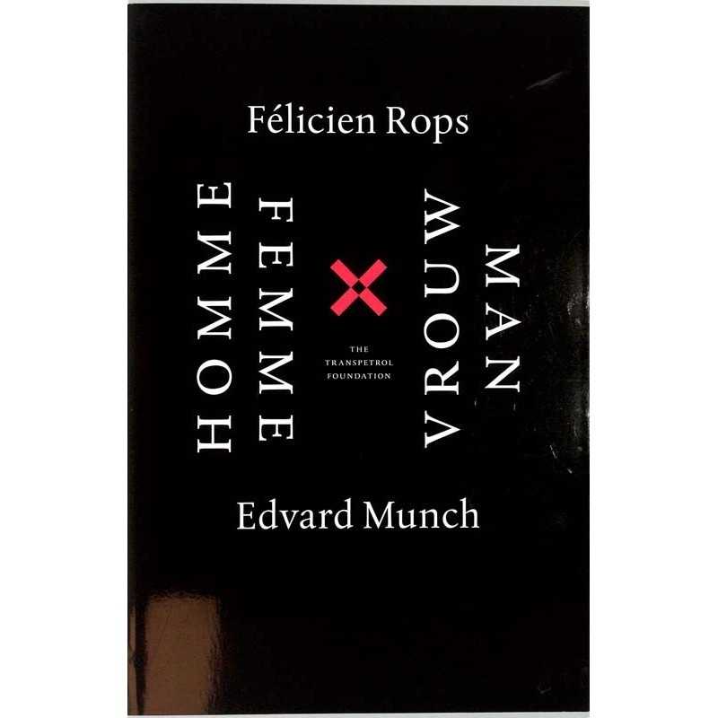 ABAO Arts [Beaux-Arts] Félicien Rops - Edvard Munch - Homme x Femme. Vrouw x Man.