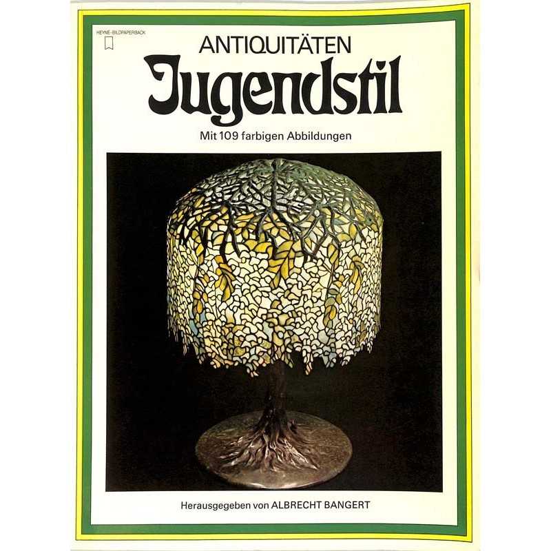 ABAO Arts [Beaux-Arts] Bangert (Albrecht) - Jugendstil mit 109 farbigen abbildungen.