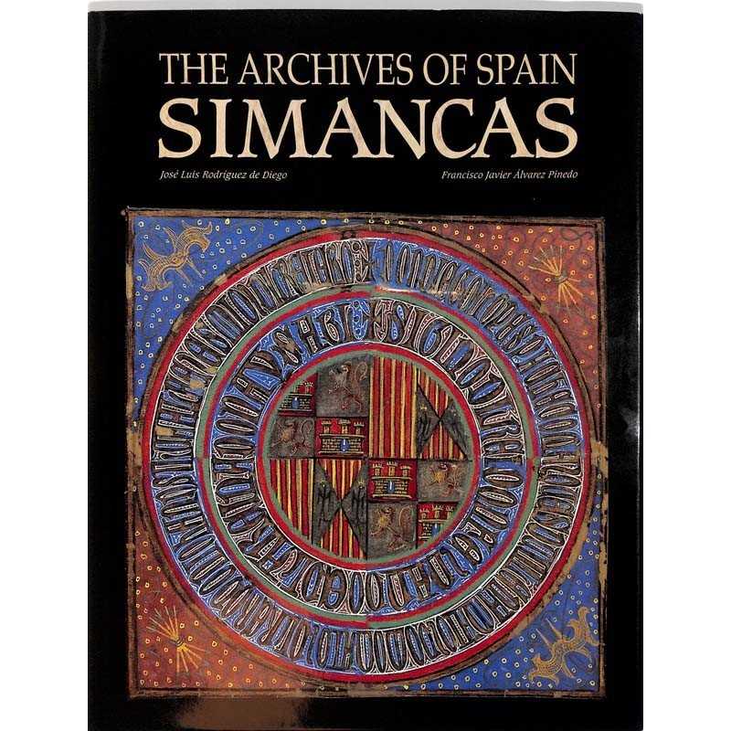 ABAO Histoire [Espagne] Rodriguez de Diego (J.L) & Alvarez Pinedo (F.J.) - The Archives of Spain Simancas.