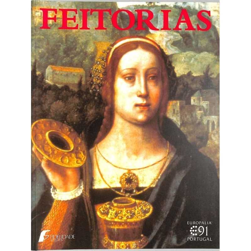 ABAO Arts [Portugal] Feitorias. L'Art au Portugal au temps des grandes découvertes.