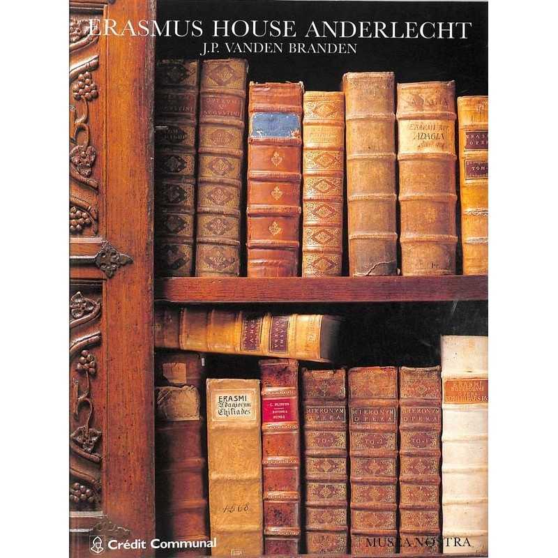 ABAO Histoire [Erasme] Vanden Branden (J.P.) - Erasmus house Anderlecht.
