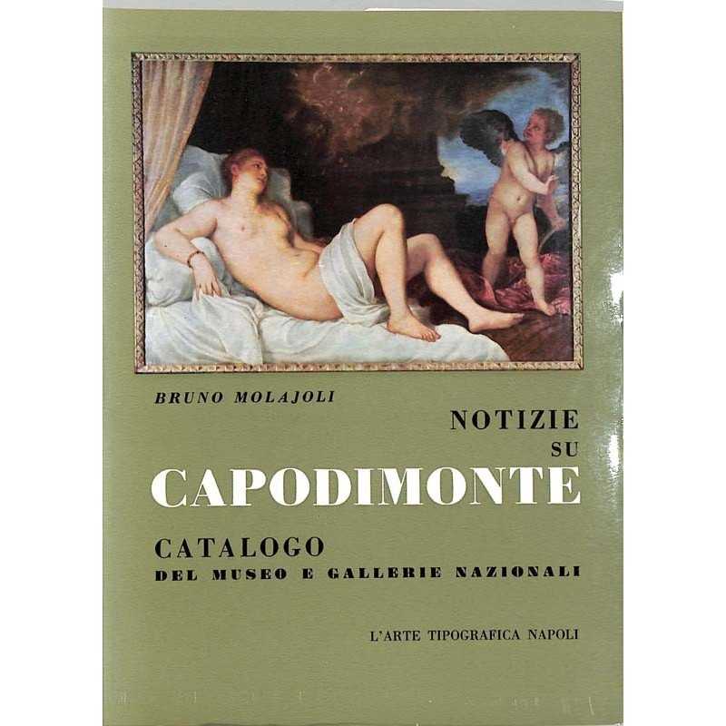 ABAO Arts [Beaux-Arts] Molajoli (Bruno) - Notizie su Capodimonte.