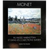 ABAO Arts [Beaux-Arts] Monet au Musée Marmottan et dans les collections Suisses.