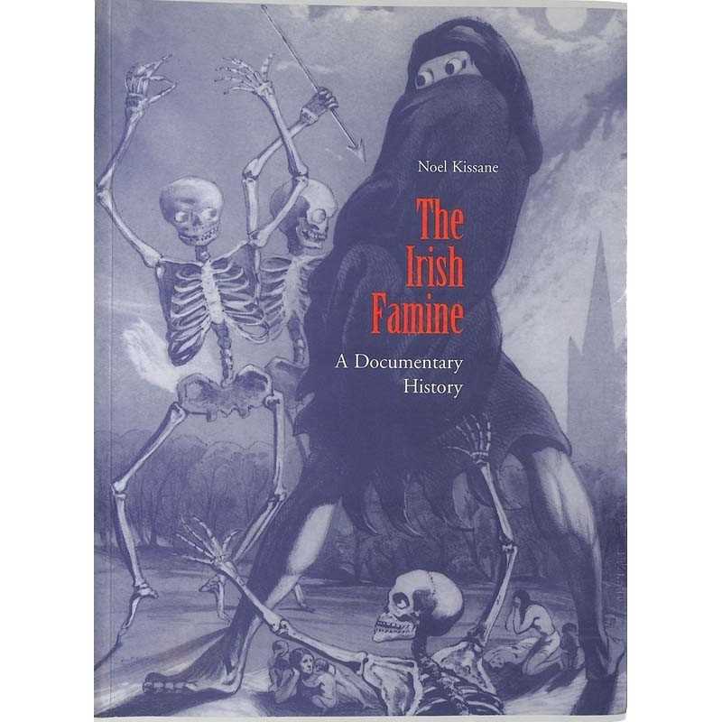ABAO Histoire [Irlande] Kissane (Noel) - The Irish famine.