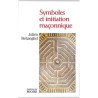 ABAO Franc-Maçonnerie Behaegel (Julien) - Symboles et initiation maçonnique.
