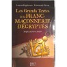 ABAO Franc-Maçonnerie Kupferman (L.) & Pierrat (E) - Les grands textes de la Franc-Maçonnerie décryptés.