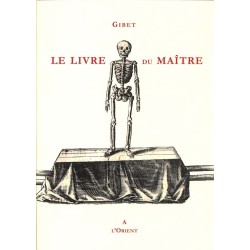 ABAO Franc-Maçonnerie Gibet - Le Livre du Maître.