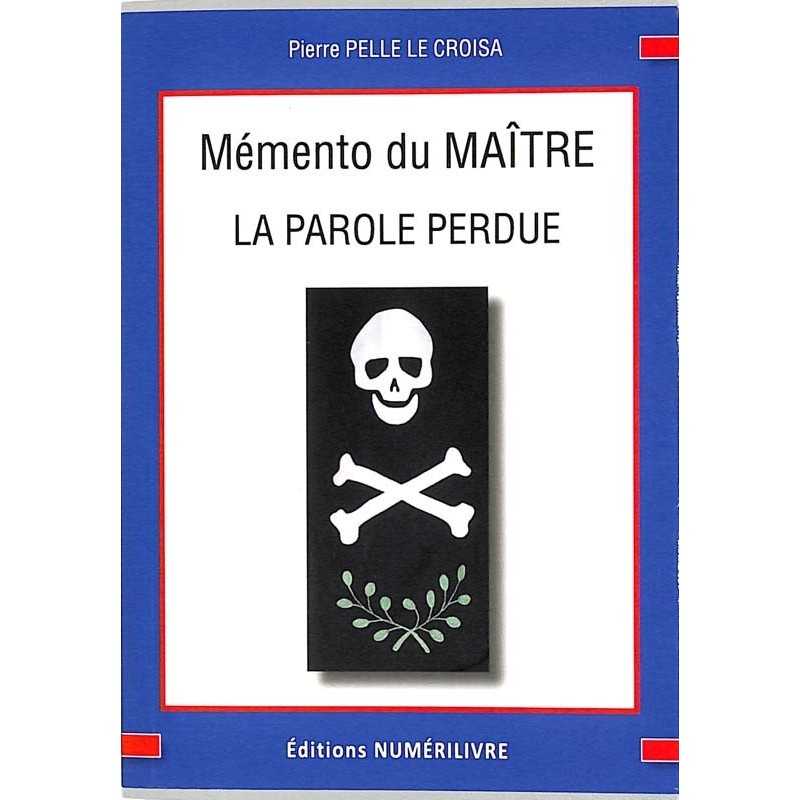 ABAO Franc-Maçonnerie Pelle Le Croisa (Pierre) - Mémento du Maître.