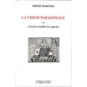 ABAO Franc-Maçonnerie Perenne (Sophie) - La Vision paradoxale.